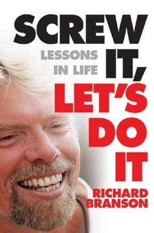 Screw It, Let's Do It : Lessons In Life - Thryft