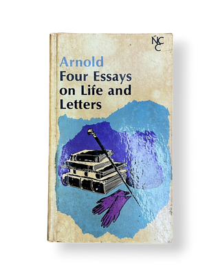 Four Essays on Life and Letters