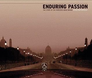 Enduring Passion: The Story of the Mercedes-Benz Brand - Thryft