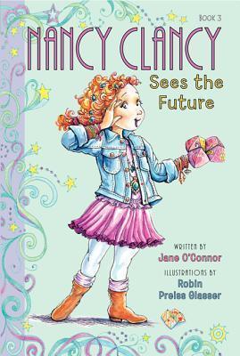 Fancy Nancy: Nancy Clancy Sees the Future - Thryft