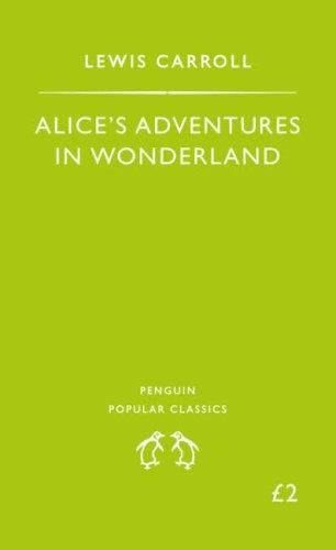 Alice's Adventures in Wonderland - Thryft