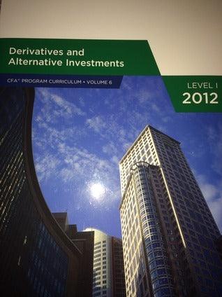 Derivatives and Alternative Investments (CFA PROGRAM CURRICULUM, VOLUME 6) - Thryft