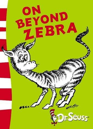 On Beyond Zebra : Yellow Back Book