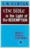 Bible in Light of Our Redemption - Thryft