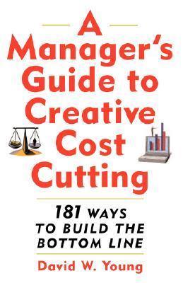 A Manager's Guide to Creative Cost Cutting - Thryft