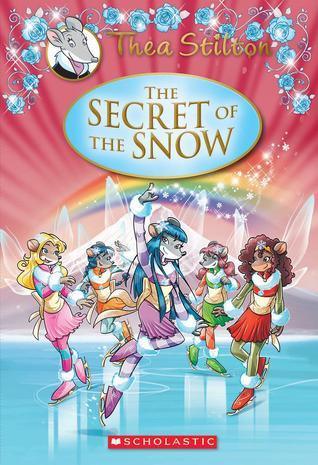 The Secret of the Snow (Thea Stilton Special Edition #3)