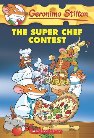 The Super Chef Contest (Geronimo Stilton #58) - Thryft