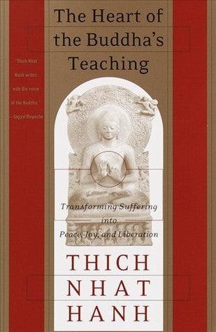 The Heart of the Buddha's Teaching - Thryft