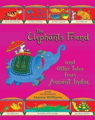 The Elephant's Friend and Other Tales from Ancient India - Thryft