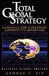 Total Global Strategy - Managing For Worldwide Competitive Advantage - Thryft