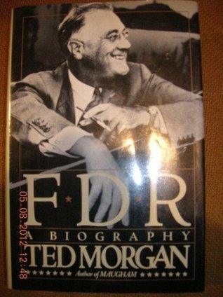 F. D. R.: A BIOGRAPHY - Thryft