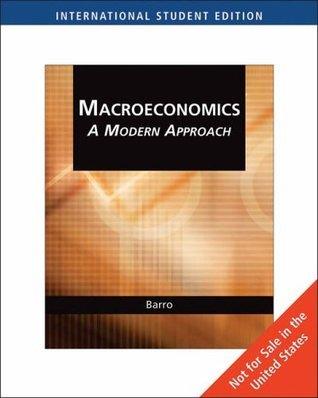 Macroeconomics : A Modern Approach - Thryft