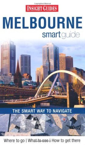 Melbourne Smart Guide - Insight Guides