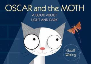 Oscar & The Moth: A Book About Light & D - Thryft