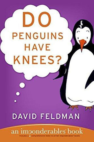 Do Penguins Have Knees? : An Imponderables Book - Thryft