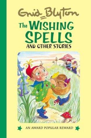 The Wishing Spells - And Other Stories - Thryft