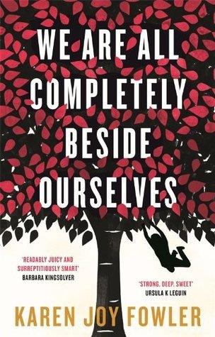 We Are All Completely Beside Ourselves : Shortlisted for the Booker Prize - Thryft