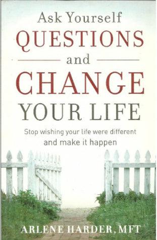 Ask Yourself Questions and Change Your Life - Thryft