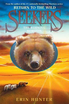 Seekers: Return To The Wild #5: The Burning Horizon - Thryft