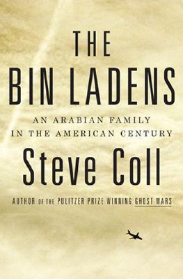 The Bin Ladens: An Arabian Family in the American Century - Thryft
