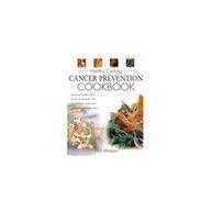 Cancer Prevention Cookbook							- Healthy Cooking - Thryft