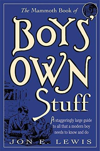 The Mammoth Book of Boys Own Stuff - Thryft