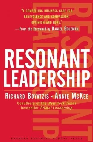 Resonant Leadership : Renewing Yourself and Connecting with Others Through Mindfulness, Hope and CompassionCompassion - Thryft