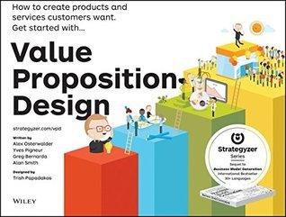 Value Proposition Design : How to Create Products and Services Customers Want - Thryft