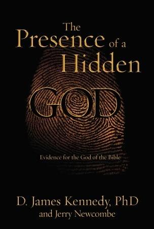 The Presence of a Hidden God: Evidence for the God of the Bible - Thryft