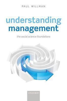 Understanding Management : The Social Science Foundations - Thryft