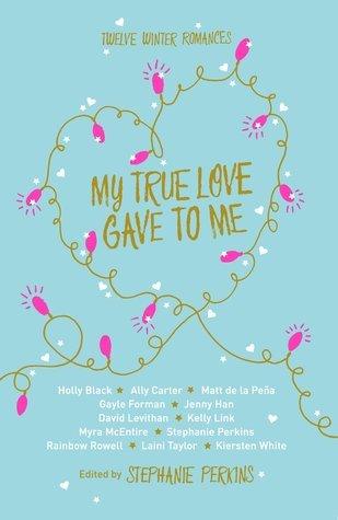 My True Love Gave To Me - Twelve Holiday Stories - Thryft