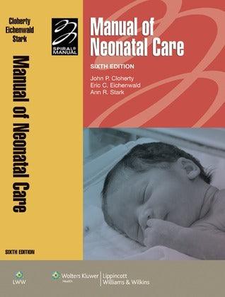 Manual of Neonatal Care							- Spiral Manual - Thryft