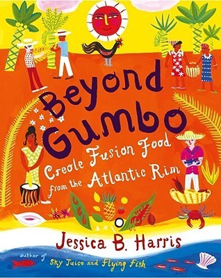 Beyond Gumbo: Creole Fusion Food from the Atlantic Rim