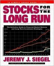 Stocks For The Long Run - The Definitive Guide To Financial Market Returns And Long-Term Investment Strategies - Thryft