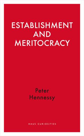 Establishment and Meritocracy - Thryft