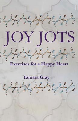 Joy Jots: Exercises for a Happy Heart - Thryft