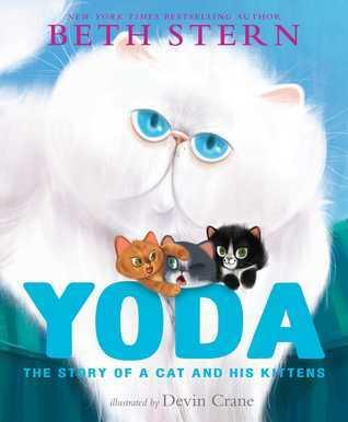 Yoda: The Story of a Cat and His Kittens - Thryft