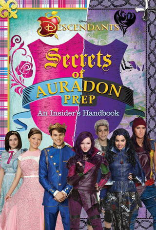 Disney Descendants: Secrets of Auradon Prep Insider's Handbook