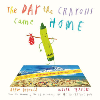 The Day the Crayons Came Home