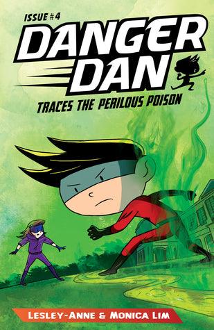 Danger Dan Traces the Perilous Poison: 4 - Thryft