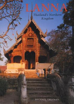 Lanna: Thailand's Northern Kingdom