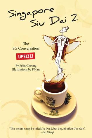 Singapore Siu Dai 2: The SG Conversation Upsize!