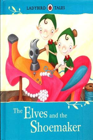 Ladybird Tales: The Elves and the Shoemaker - Thryft