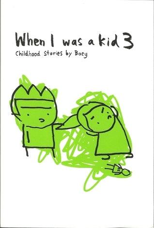 When I Was A Kid 3 - Childhood Stories - Thryft