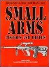 Small Arms : Pistols and Rifles - Thryft