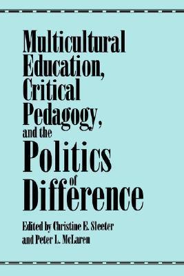 Multicultural Education, Critical Pedagogy, and the Politics of Difference - Thryft