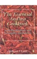 Essential Andhra Cookbook with Hyderabadi and Telangana Specialties