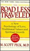 The Road Less Traveled : New Phychology of Love, Traditional Values and Spiritual Growth - Thryft