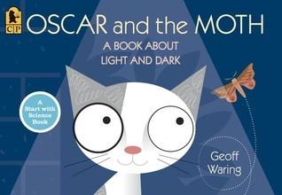 Oscar and the Moth : A Book About Light and Dark - Thryft