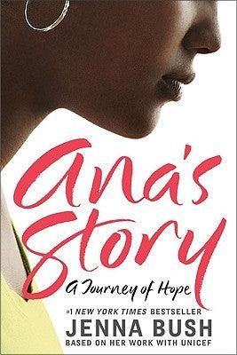 Ana's Story : A Journey of Hope - Thryft